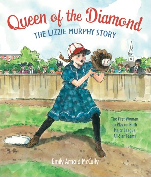 Catalog record for Queen of the diamond : the Lizzie Murphy story