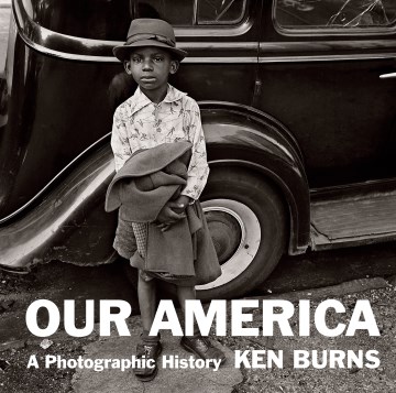 Our America : a photographic history book cover