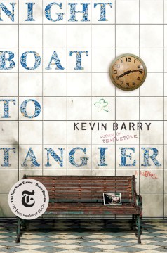 Night boat to Tangier : a novel book cover