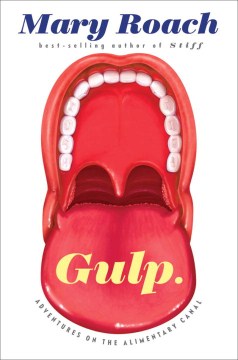 Catalog record for Gulp : adventures on the alimentary canal