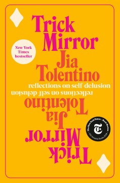 Trick mirror : reflections on self-delusion book cover