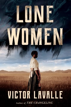 Catalog record for Lone women : a novel