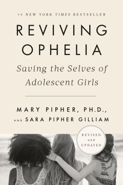 Reviving Ophelia : saving the selves of adolescent girls book cover