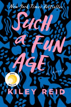 Such a fun age : a novel book cover
