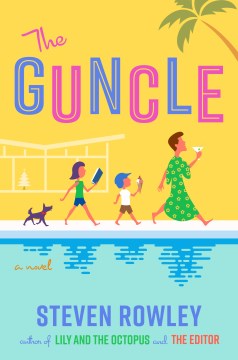 The guncle : a novel book cover