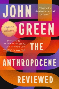 The Anthropocene reviewed : essays on a human-centered planet book cover