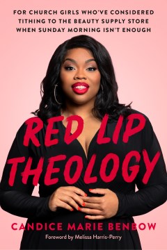 Catalog record for Red lip theology : for church girls who