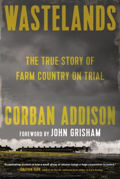 Wastelands : the true story of farm country on trial book cover