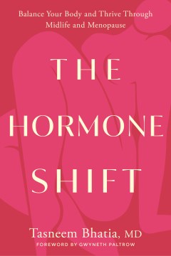 The Hormone Shift: Balance Your Body and Thrive Through Midlife and Menopause book cover