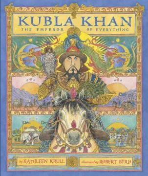Catalog record for Kubla Khan : the emperor of everything
