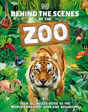 Catalog record for Behind the scenes at the zoo : your all-access guide to the world