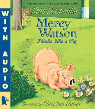 Catalog record for Mercy Watson thinks like a pig