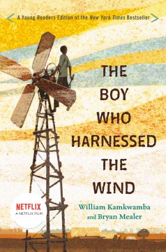 Catalog record for The boy who harnessed the wind