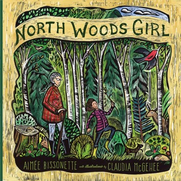 Catalog record for North woods girl