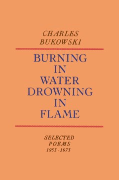 Catalog record for Burning in water, drowning in flame
