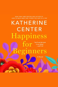 Happiness for Beginners: A Novel book cover