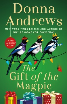 Catalog record for The gift of the magpie : a Meg Langslow mystery