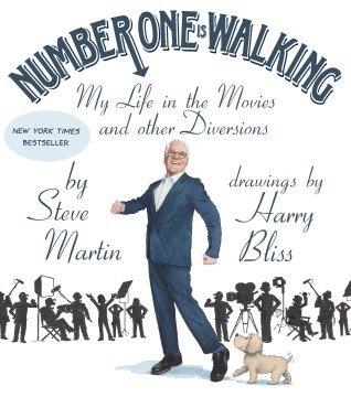 Number one is walking : my life in the movies and other diversions book cover