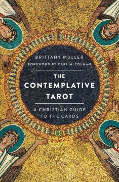 The contemplative tarot : a Christian guide to the cards book cover