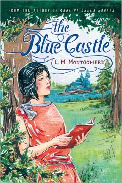 The Blue Castle book cover
