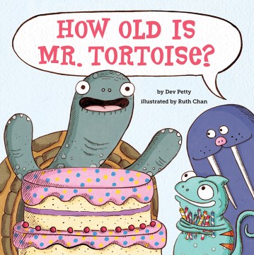 Catalog record for How old is Mr. Tortoise?