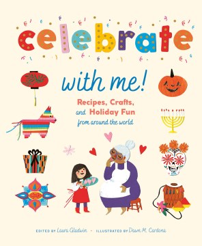 Celebrate with me! : recipes, crafts, and holiday fun from around the world book cover