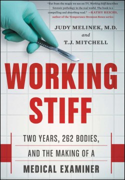 Catalog record for Working stiff : two years, 262 bodies, and the making of a medical examiner