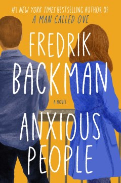 Anxious people : a novel book cover