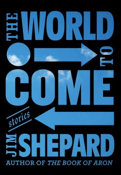 Catalog record for The world to come : stories