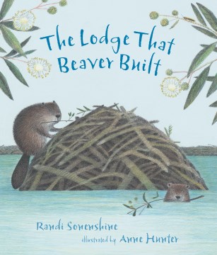 The lodge that beaver built book cover