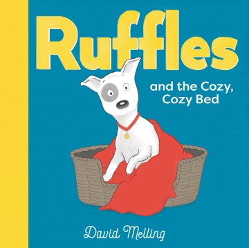 Catalog record for Ruffles and the cozy, cozy bed