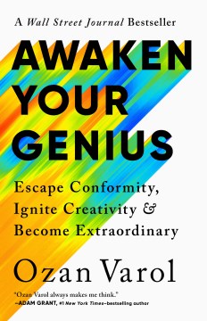 Awaken your genius : escape conformity, ignite creativity, and become extraordinary book cover