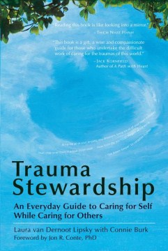 Trauma stewardship : an everyday guide to caring for self while caring for others book cover