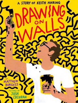 Catalog record for Drawing on walls : a story of Keith Haring