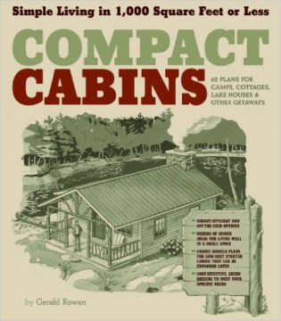 Catalog record for Compact cabins : simple living in 1,000 square feet or less
