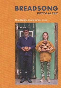 Breadsong : how baking changed our lives book cover