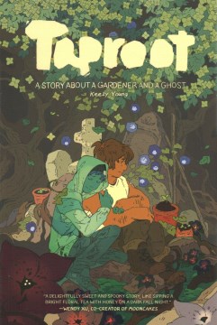 Catalog record for Taproot : a story about a gardener and a ghost