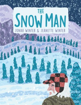 The snow man : a true story book cover