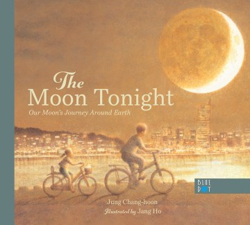 The moon tonight : our moon's journey around earth book cover