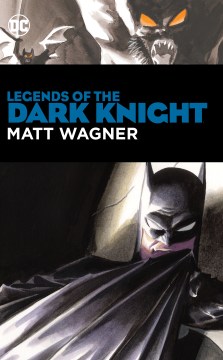 Catalog record for Legends of the Dark Knight : Matt Wagner