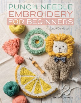 Punch needle embroidery for beginners