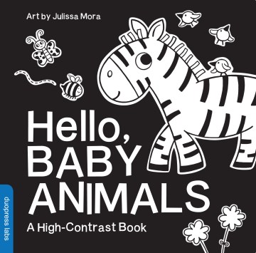 Catalog record for Hello, Baby Animals : a high-contrast book