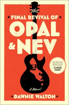 Catalog record for The final revival of Opal & Nev : a novel