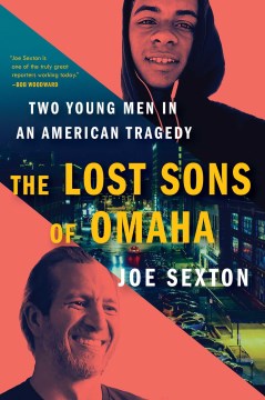 The lost sons of Omaha : two young men in an American tragedy book cover