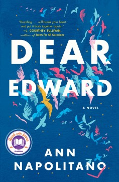 Catalog record for Dear Edward : a novel
