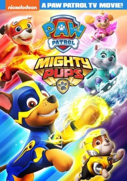 Catalog record for PAW patrol. Mighty pups