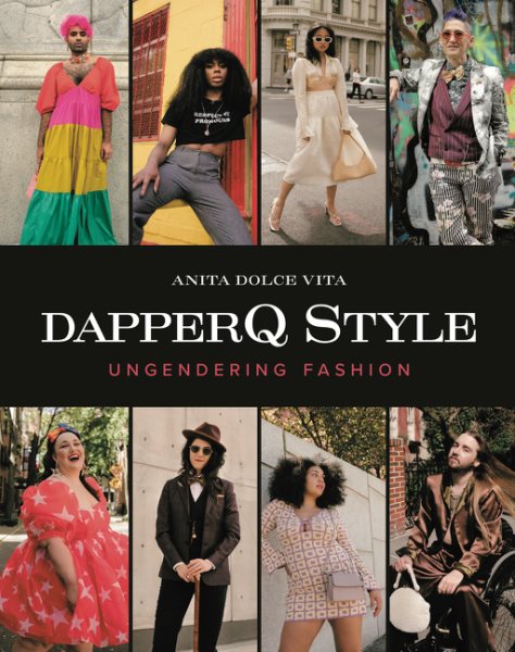 DapperQ Style Manual: Ungendering Fashion