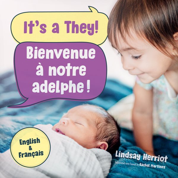 It's a They! = Bienvenue à notre adelphe!