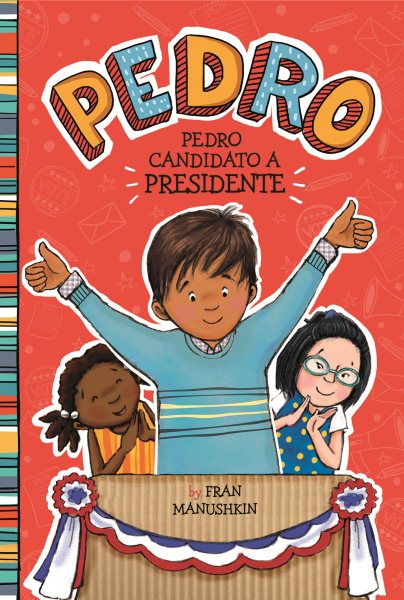 Pedro, Candidato a Presidente