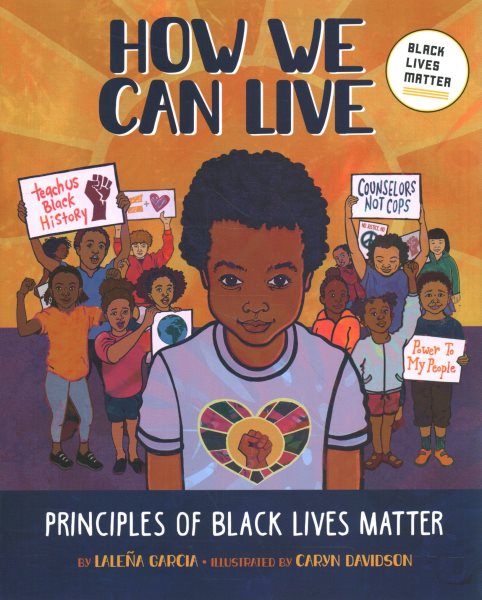 How We can Live: Principles of Black Lives Matter